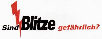 Sind Blitze gefährlich?